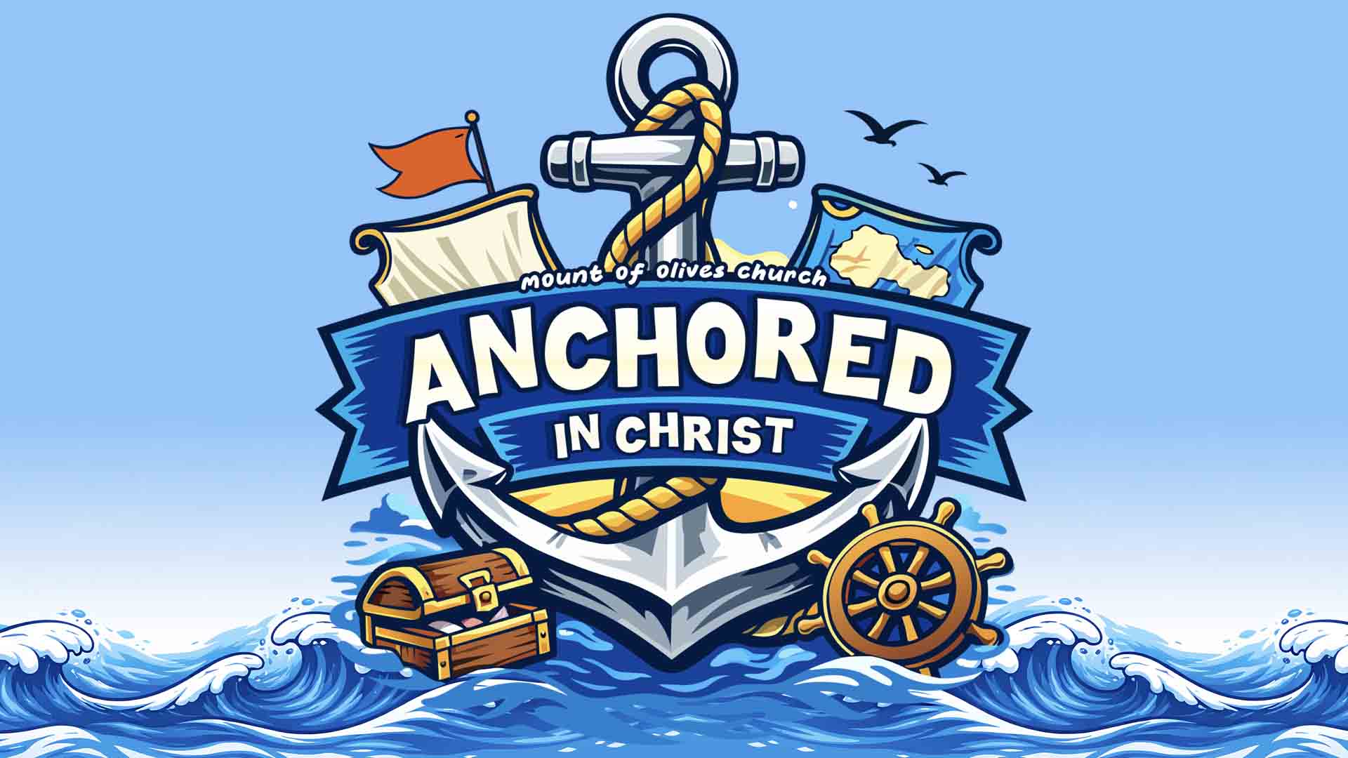Anchored in Christ Part 2
